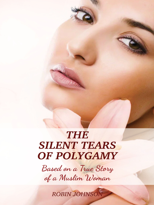 Title details for The Silent Tears of Polygamy by Robin Johnson - Wait list